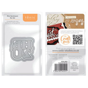 Tonic Studios - HB2U Sentiment Die Set - 4525E